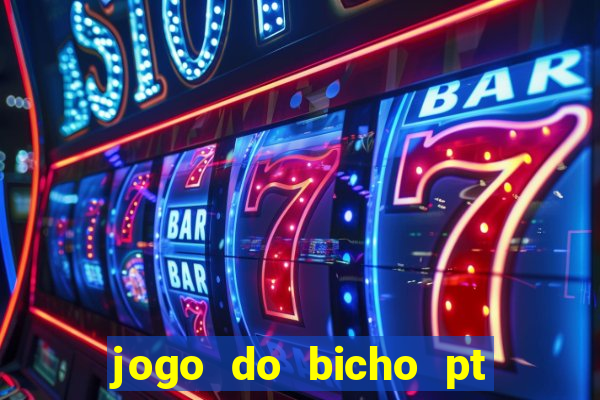 jogo do bicho pt rio 11hs hoje